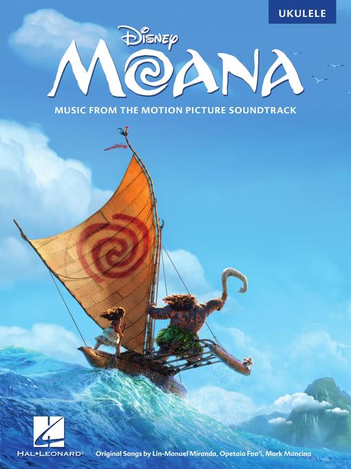 Title details for Moana by Lin-Manuel Miranda - Available